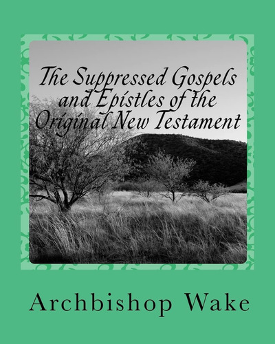 Libro: En Inglés Los Evangelios Suprimidos Y Las Epístolas D