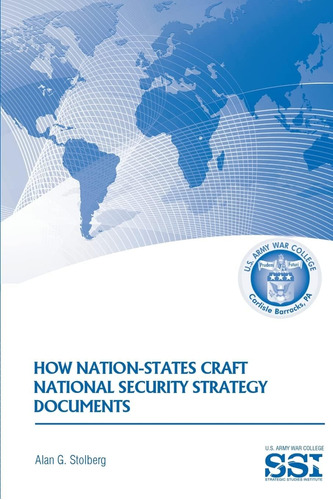 Libro: En Ingles How Nation States Craft National Security
