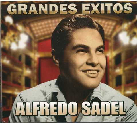 Cd - Alfredo Sadel / Grandes Exitos - Original Y Sellado