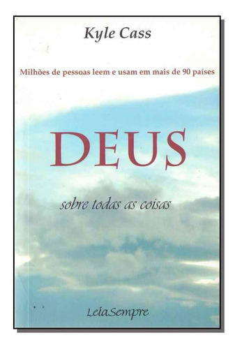 Deus - Sobre Todas As Coisas