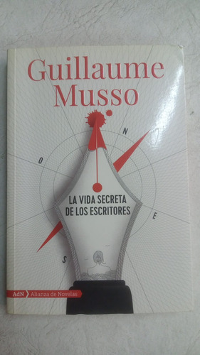 La Vida Secreta De Los Escritores - Guillaume Musso - Alianz