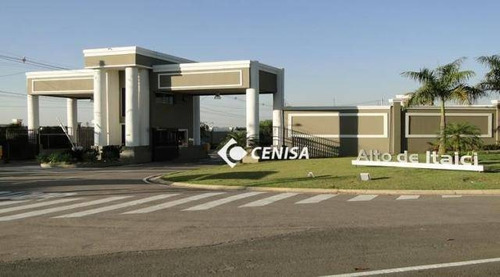 Imagem 2 de 28 de Terreno À Venda, 420 M² Por R$ 360.000,00 - Condomínio Alto De Itaici - Indaiatuba/sp - Te0104