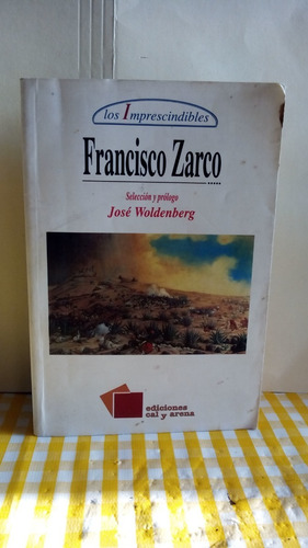 Los Impresindibles Francisco Zarco 