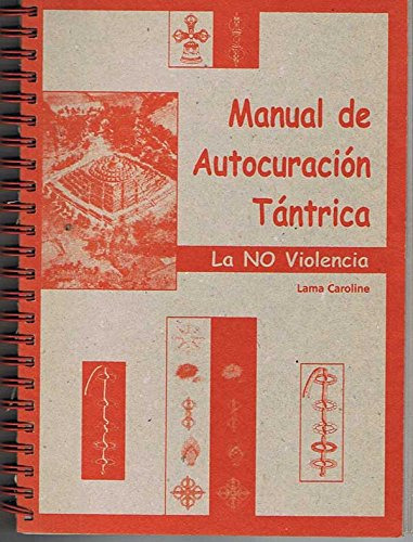 Libro Manual De Autocuración Tántrica La No Violencia De Car