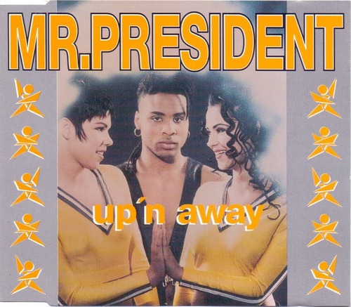 Mr. President - Up'n Away Maxi-cd 1994 Dj Euromaster