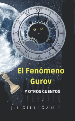 El Fenomeno Gurov Y Otros Cuentos: Finales Asombrosos E Ines