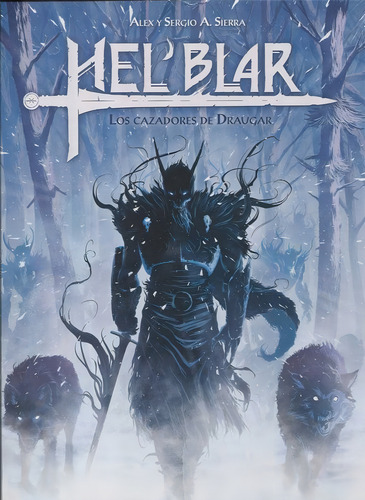 Hel'bar 01: Los Cazadores De Draugar, De Sierra, Sergio A.. Editorial Yermo Ediciones, Tapa Dura En Español