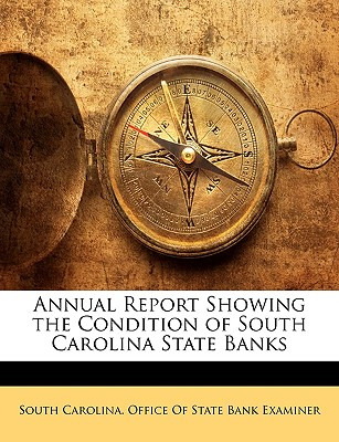 Libro Annual Report Showing The Condition Of South Caroli...