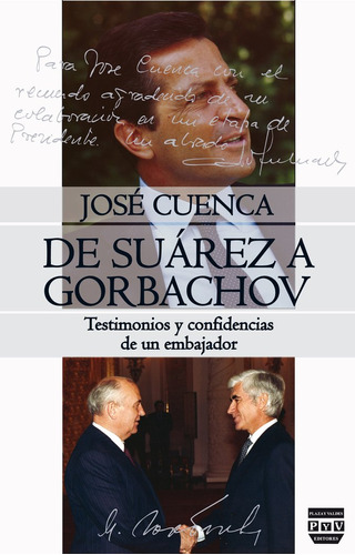 De Suarez A Gorbachov - Cuenca, Jose