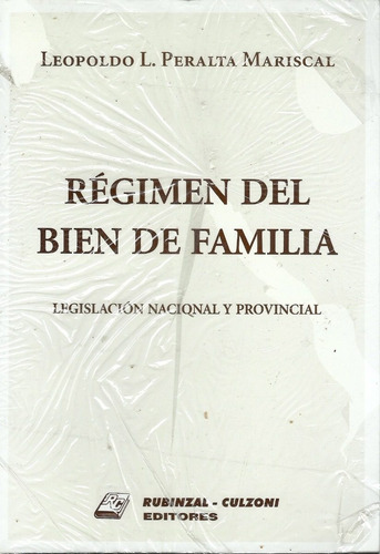 Regimen Del Bien De Familia Nacion Y Provincia  Mariscal Dyf