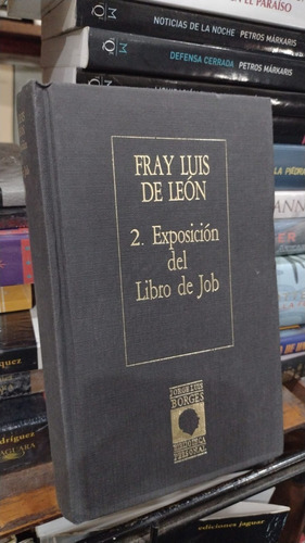 Fray Luis De Leon Cantar De Cantares 2 Tomos Prologo Borges 