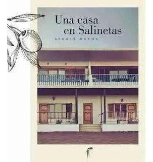 Libro: Una Casa En Salinetas. Mayor Caceres, Sergio. Karima 