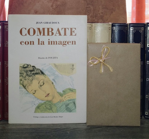 Combate Con La Imagen - Jean Giraudoux / Olañeta + Sorpresa (Usado)