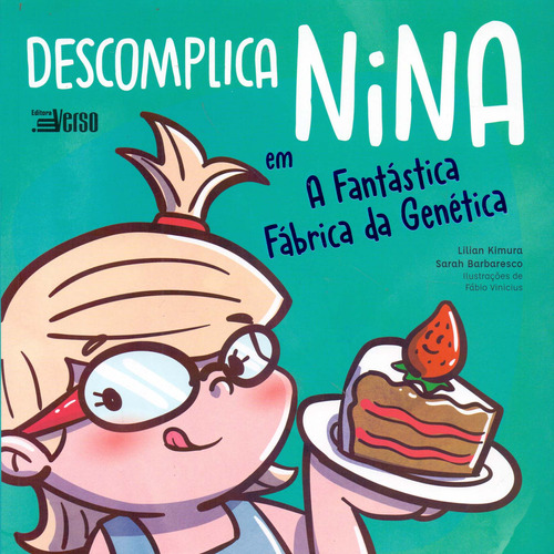 Libro Descomplica Nina Em: A Fantastica Fabrica Genetica De