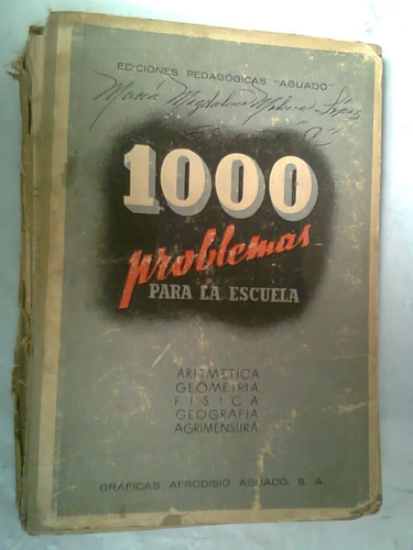 Libro Antiguo 1000 Problemas Para La Escuela Aritmetica Etc