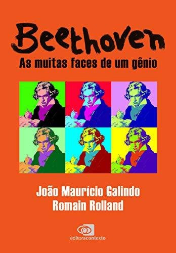 Libro Beethoven As Muitas Faces De Um Gênio De Romain João M