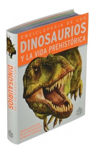 Enciclopedia De Los Dinosaurios Y La Vida Prehistórica