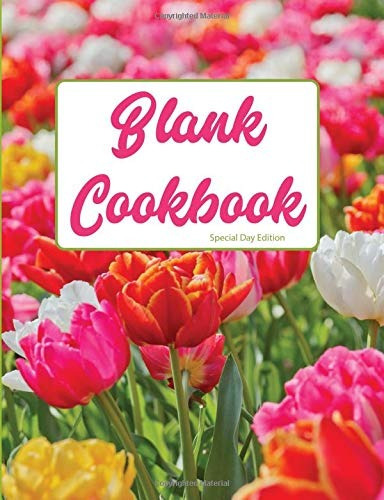 Blank Cookbook Special Day Edition Blank Lined Journal