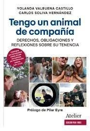 Libro Tengo Un Animal De Compaã¿ia Derechos Obligaciones ...