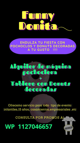 Imagen 1 de 5 de Servicio De.pochoclos Y Donut  -  Alquiler De Pochoclera 