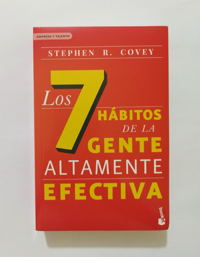 7 Habitos De La Gente Altamente Efectiva - Stephen R. Covey