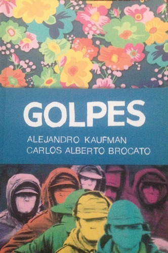Golpes, De Alejandro Kaufman. Editorial Hekht En Español