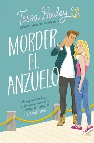 Morder El Anzuelo - Bailey Tessa - Titania - Libro