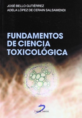 Libro Fundamentos De Ciencia Toxicológicade Bello Gutiérrez