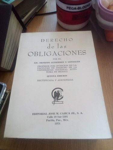 Derecho De Las Obligaciones - Ernesto Gutierres Y Gonzalez