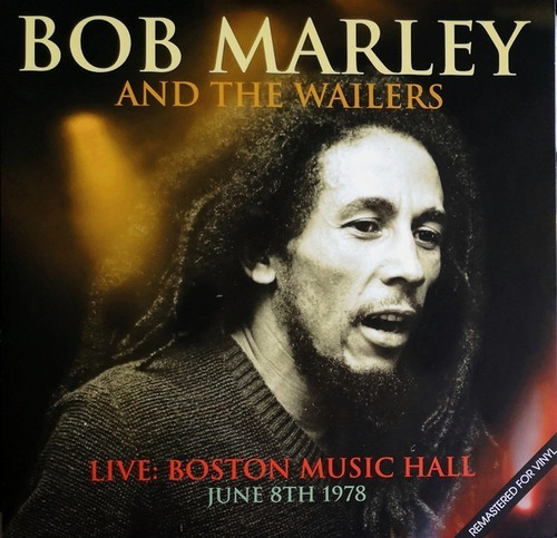 Vinilo Bob Marley - Live Boston 1978 ( Eshop Big Bang Rock )