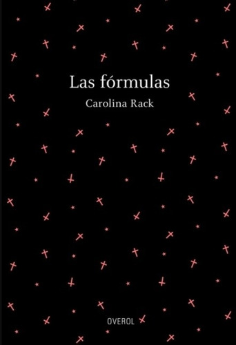 Libro Las Formulas - Carolina Rack