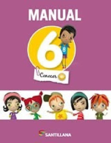 Manual Santillana 6 Conocer + (novedad 2014) - Conocer Mas