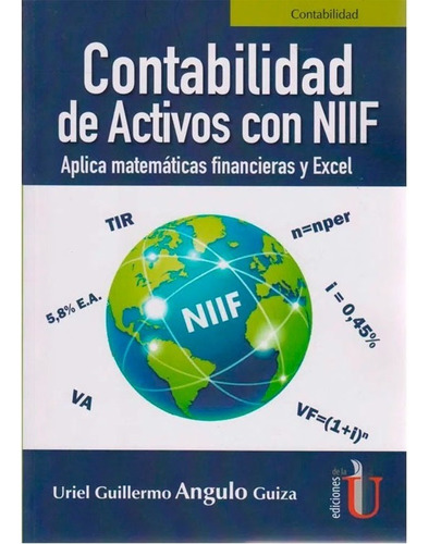 Libro Contabilidad De Activos Con Niif. Aplica Matemáticas