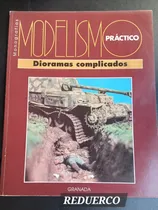 Comprar Modelismo Práctico Dioramas Complicados