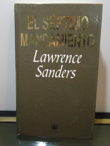 Adp El Septimo Mandamiento Lawrence Sanders / Ed. Rba 1994