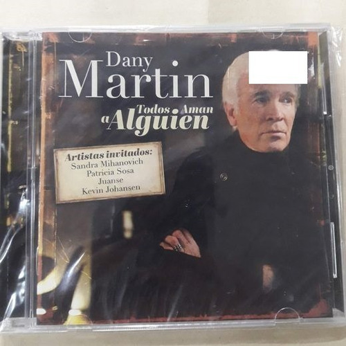 Martin Dany - Todos Aman A Alguien - Cd Nuevo Original