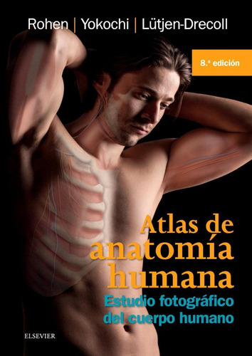 Libro: Atlas De Anatomía Humana. Vv.aa.. Elsevier Editorial