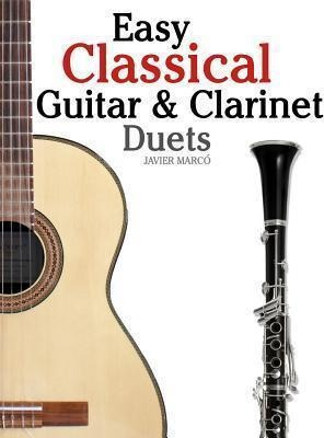 Easy Classical Guitar & Clarinet Duets - Marc