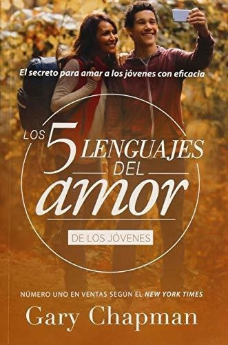 Cinco Lenguajes Del Amor, Los- Jóvenes