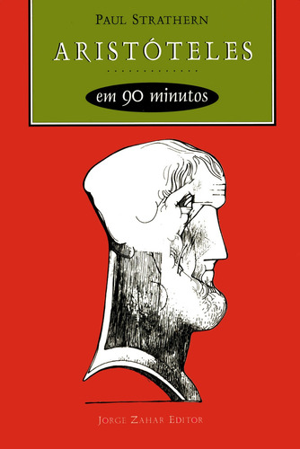 Aristóteles em 90 minutos: (384-322 a.C.), de Strathern, Paul. Editorial Editora Schwarcz SA, capa mole em português, 1997