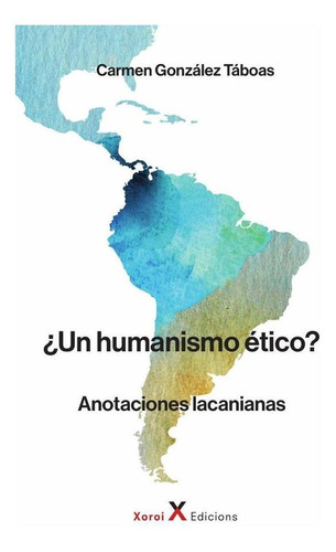 ¿un Humanismo Ético?, De Emilio Vaschetto Y Otros