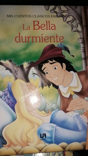 Mis Cuentos Clásicos Favoritos.  La Bella Durmiente 