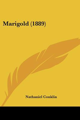 Libro Marigold (1889) - Conklin, Nathaniel