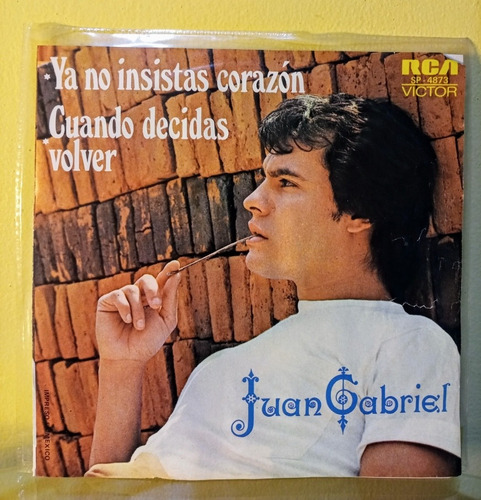 Juan Gabriel Ya No Insistas Corazon Cuando Decidas 45 Rpm