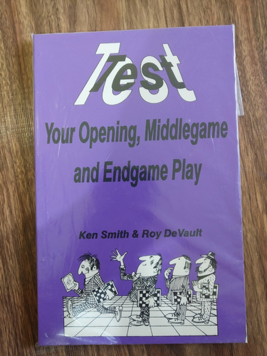 Libro Test Your Opening, Middlegame And Endgame Play