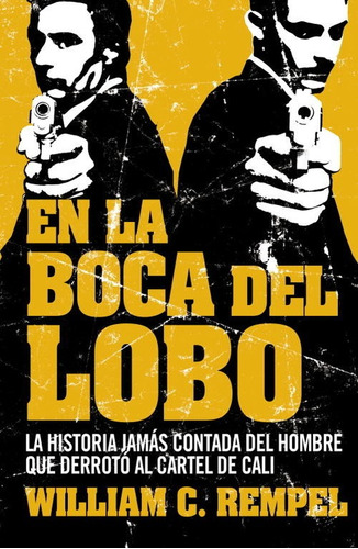 Libro En La Boca Del Lobo - Rempel, William