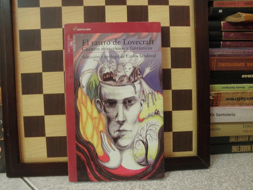 El Rastro De Lovecraft Cuentos Misteriosos Y Fantásticos