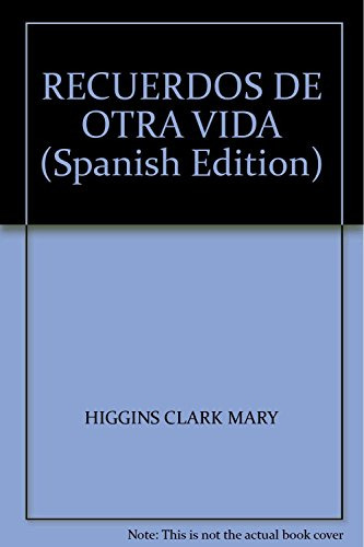 Libro Recuerdos De Otra Vida De Mary Higgins Clark Ed: 1