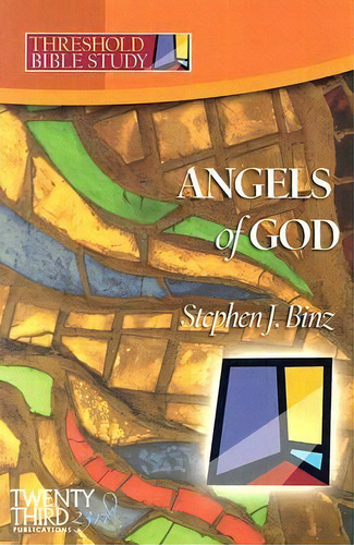 Angels Of God, De Binz, Stephen J.. Editorial Twenty Third Pubn, Tapa Blanda En Inglés