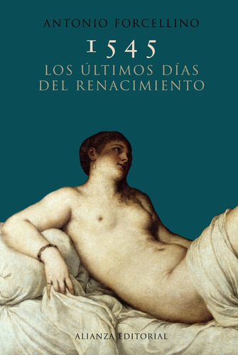 Libro 1545. Los Ãºltimos Dã­as Del Renacimiento - Forcell...